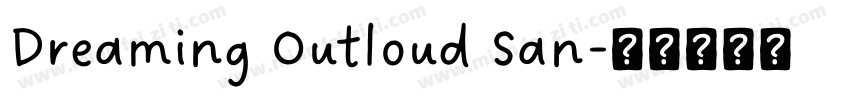 Dreaming Outloud San字体转换